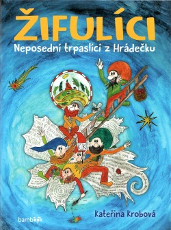 Žifulíci - Neposední trpaslíci