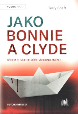Jako Bonnie a Clyde