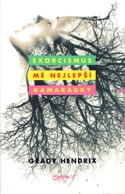 Exorcismus mé nejlepší kamarádky