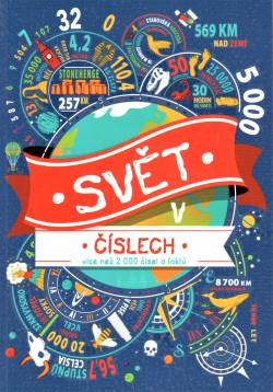 Svět v číslech - více než 2000 čísel a faktů