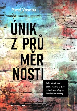 Únik z průměrnosti