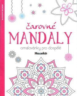 Čarovné mandaly - omalovánky pro dospělé