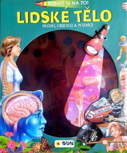 Lidské tělo - Posviť si na to