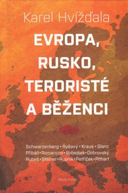 Evropa, Rusko, teroristé a běženci