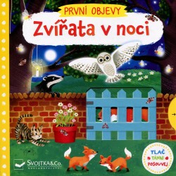 PRVNÍ OBJEVY - Zvířata v noci