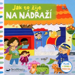 Jak to žije na nádraží: Tlač, táhni, posouvej