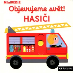 MiniPEDIE - Objevujeme svět! Hasiči