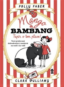 Mango a Bambang 2 - Tapír v tom plave!