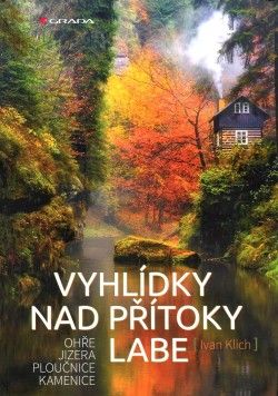 Vyhlídky nad přítoky Labe