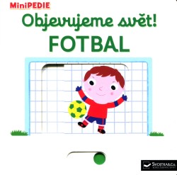 MiniPEDIE - Objevujeme svět! Fotbal
