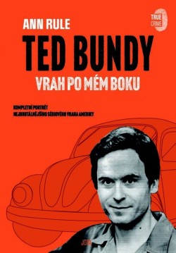 Ted Bundy - Vrah po mém boku