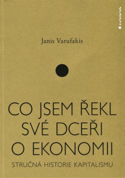 Co jsem řekl své dceři o ekonomii