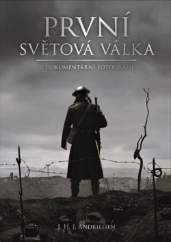 První světová válka v dokumentární fotografii - Platinum