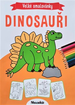 Dinosauři - Velké omalovánky