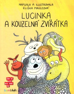 Lucinka a kouzelná zvířátka