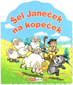 Šel Janeček na kopeček