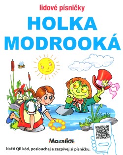 Holka modrooká - Lidové písničky