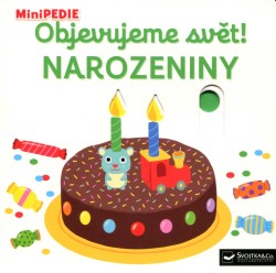 MiniPEDIE - Objevujeme svět! NAROZENINY