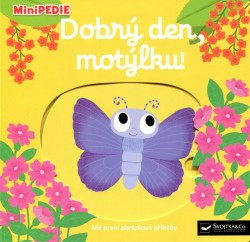 MiniPEDIE – Dobrý den, motýlku!