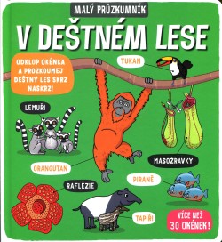 Malý průzkumník – V deštném lese