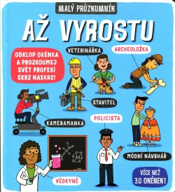 Malý průzkumník – Až vyrostu