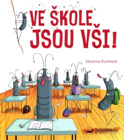 Ve škole jsou vši!