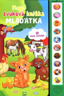 Mláďátka - Moje zvuková knížka