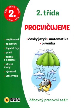 Procvičujeme - Český jazyk, matematika, prvouka - 2. třída