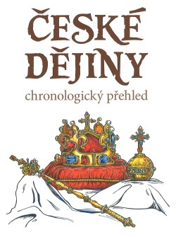 České dějiny - chronologický přehled