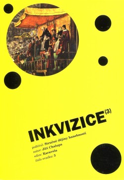 Inkvizice: Stručné dějiny hanebnosti