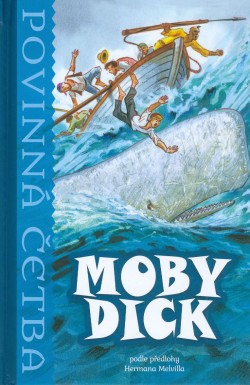 Moby Dick Povinná četba