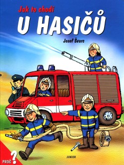 Jak to chodí u hasičů