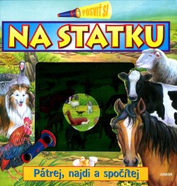 Posviť si - Na statku