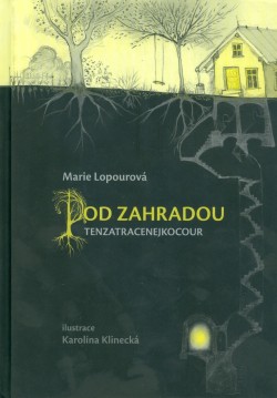 Pod zahradou