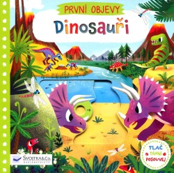 PRVNÍ OBJEVY - Dinosauři