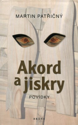 Akord a jiskry – Povídky