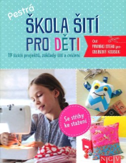 Pestrá škola šití pro děti