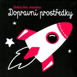 Dopravní prostředky - Dobrý den miminko