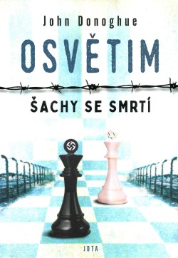 Osvětim: Šachy se smrtí