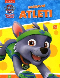 Paw Patrol - Neúnavní atleti