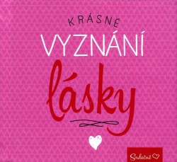 Srdečně: Krásné vyznání lásky