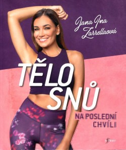 Tělo snů na poslední chvíli