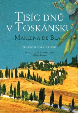 Tisíc dnů v Toskánsku