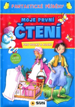 Moje první čtení Fantastické příběhy pro holky a kluky