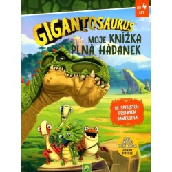 Gigantosaurus Moje knížka plná hádanek