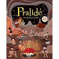 Velká samolepková knížka - Pralidé