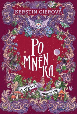 Pomněnka: Co drží svět pohromadě