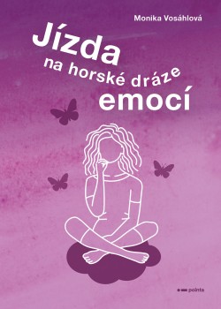 Jízda na horské dráze emocí