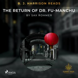 B. J. Harrison Reads The Return of Dr. Fu-Manchu (EN)