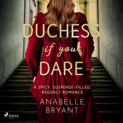 Duchess If You Dare: A spicy, suspense-filled, regency romance (EN)